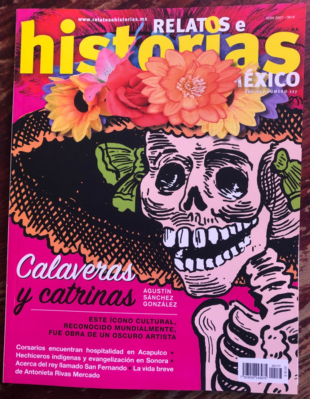 La edición 117 de Relatos e historias está dedicada a calaveras y catrinas. Foto: INAH